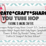 Create* Craft* Share* YouTube Hop….