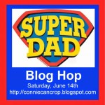 Super Dad Blog Hop…..