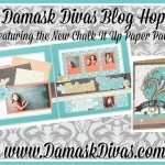 Damask Divas Chalk it Up Blog hop