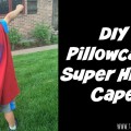 Superman DIY pillowcase super hero cape